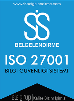 ISO 27001 BİLGİ GÜVENLİĞİ SİSTEMİ