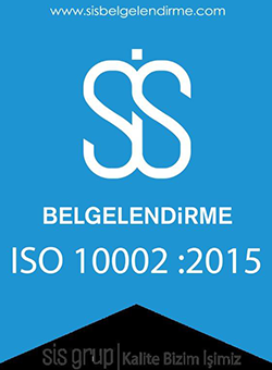 ISO 10002:2004 MÜŞTERİ ŞİKÂYETLERİ YÖNETİMİ